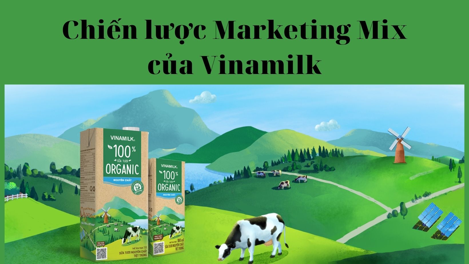 chiến lược marketing mix của Vinamilk