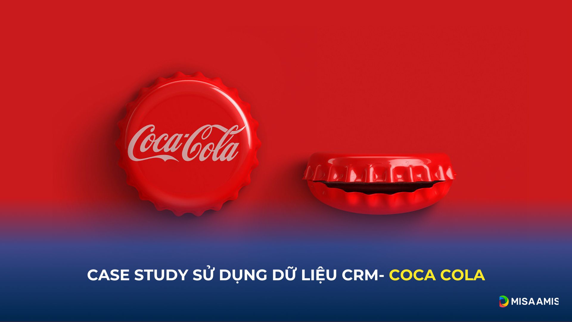 Case study sử dụng dữ liệu CRM: Coca cola