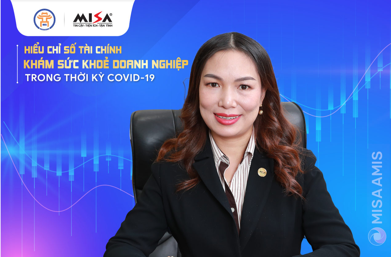 Tổng Giám đốc MISA Đinh Thị Thúy đã cung cấp cho doanh nghiệp những thông tin giá trị về việc ứng dụng công cụ kế toán online để quản trị tài chính hiệu quả trong mùa dịch