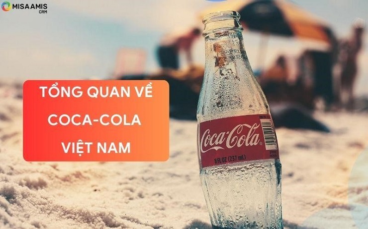 Tổng quan về Coca-cola Việt Nam