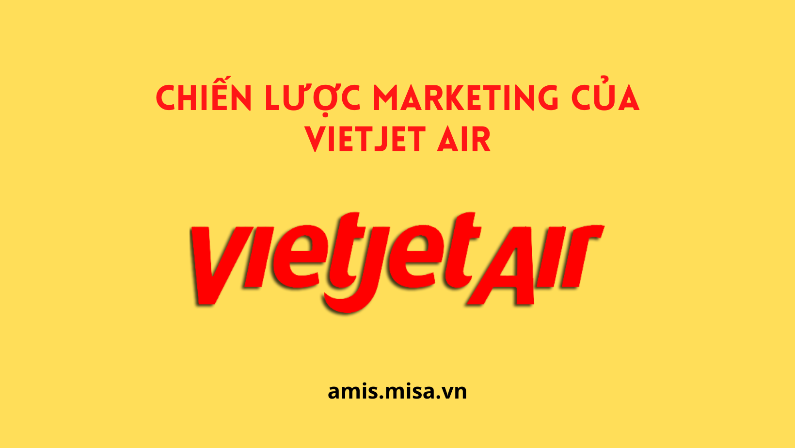 chiến lược marketing của vietjet air