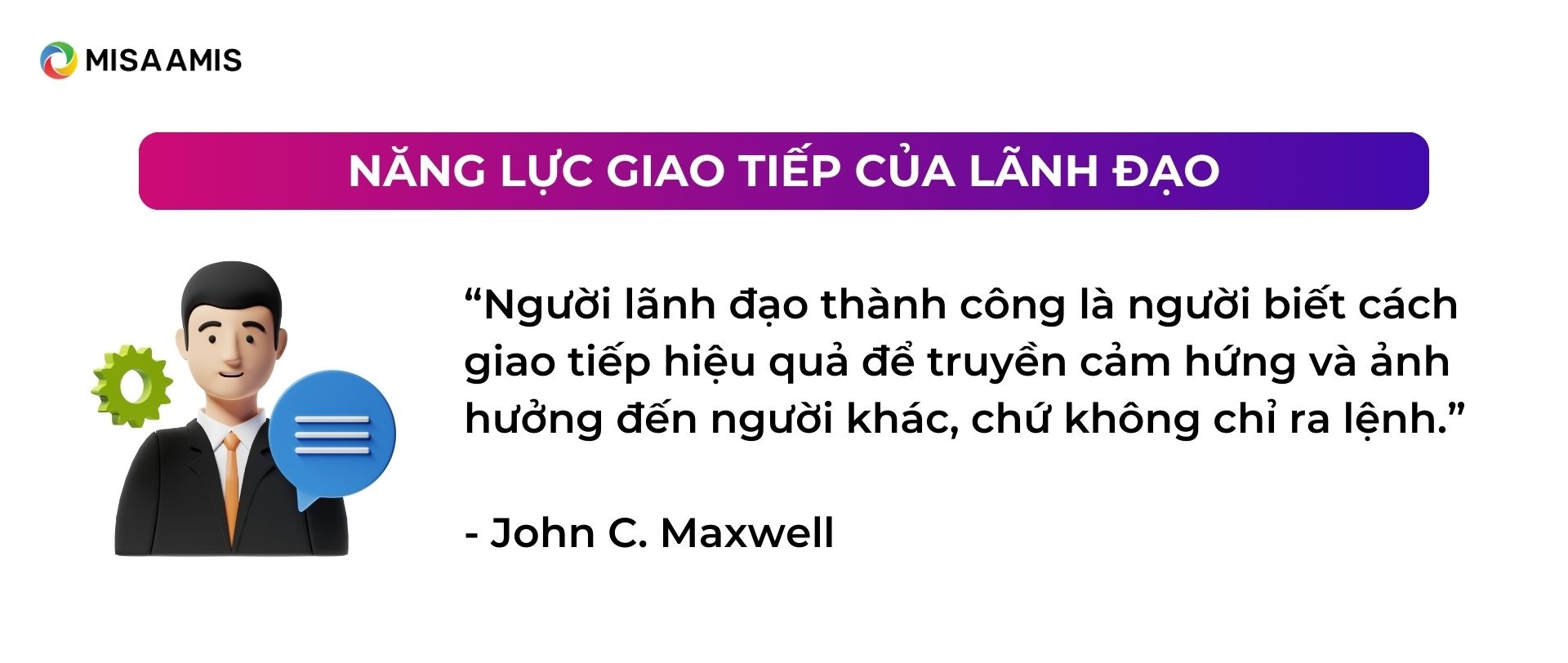 năng lực giao tiếp của lãnh đạo có vai trò quan trọng