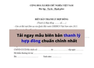 Tải ngay mẫu biên bản thanh lý hợp đồng chuẩn chỉnh nhất mẫu biên bản thanh lý hợp đồng