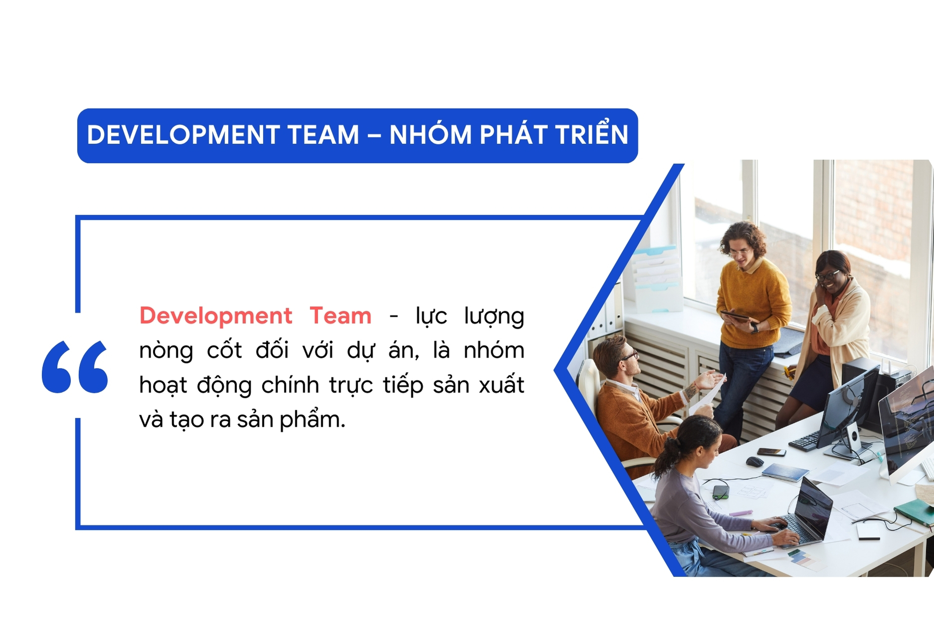 Development Team – Nhóm phát triển