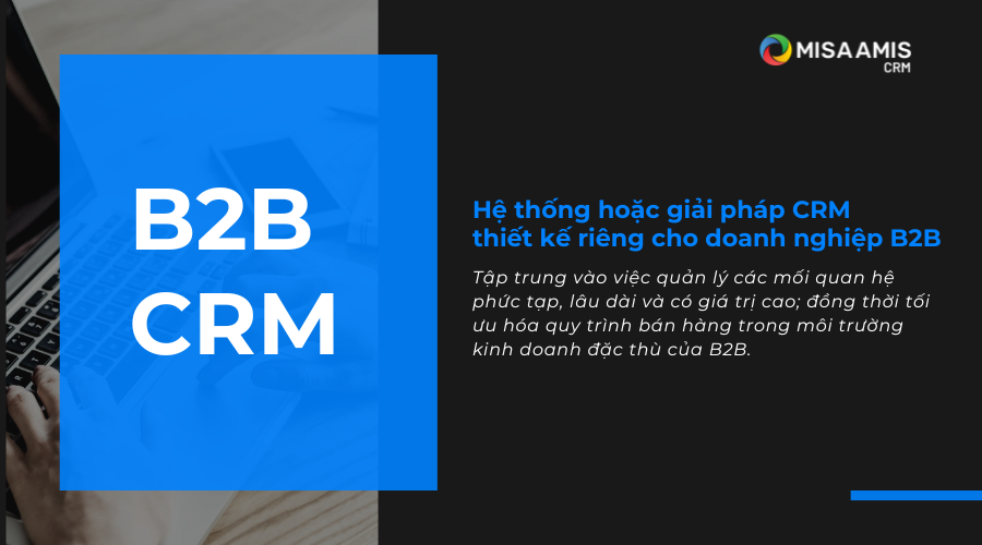 Khái niệm B2B CRM là gì