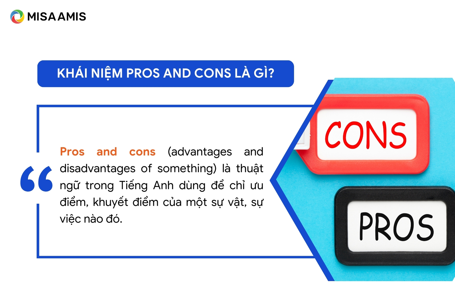 Khái niệm pros and cons là gì?