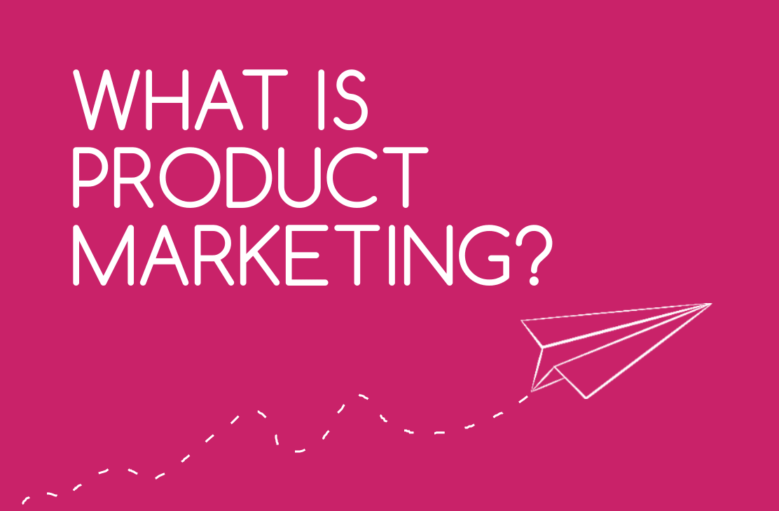 Marketing sản phẩm là gì?