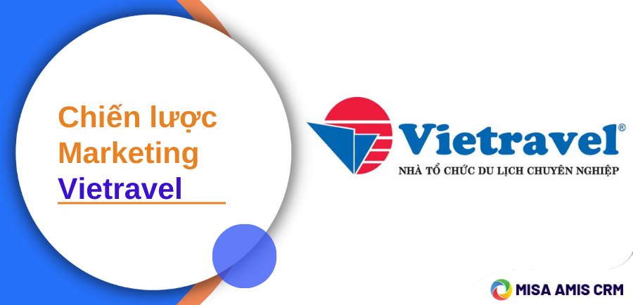 Chiến lược marketing của Vietravel - Ông lớn ngành du lịch