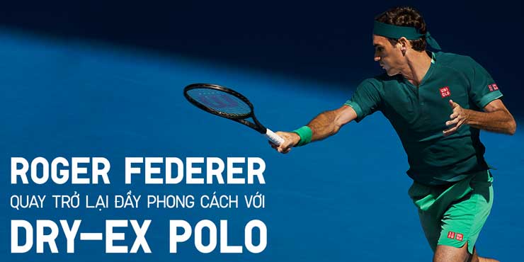 Roger Federer quảng bá dòng sản phẩm polo từ chất liệu Dry-Ex Polo