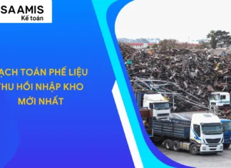 Hạch toán phế liệu thu hồi nhập kho mới nhất