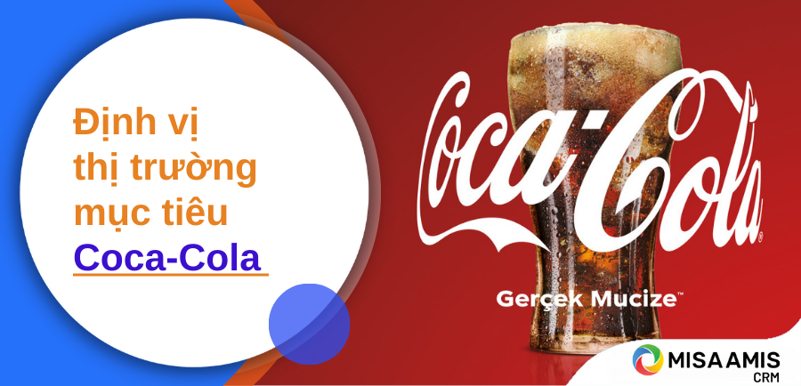 Định vị thị trường mục tiêu của Coca Cola tại Việt Nam