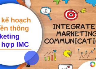 Hướng dẫn chi tiết lập kế hoạch truyền thông marketing tích hợp IMC