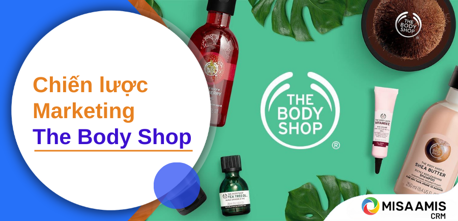 Chiến lược Marketing của The Body Shop