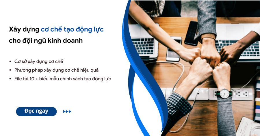 tạo động lực cho đội ngũ kinh doanh