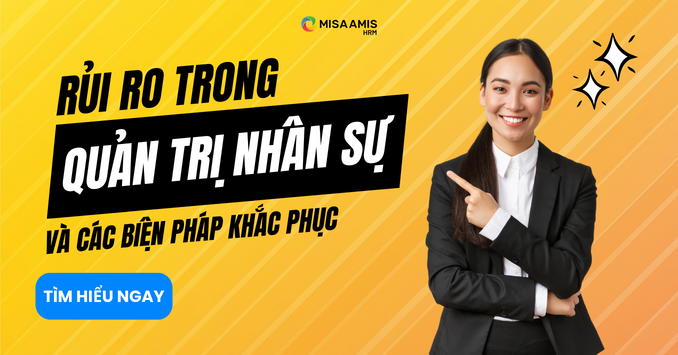 Rủi ro trong quản trị nhân sự và cách khắc phục