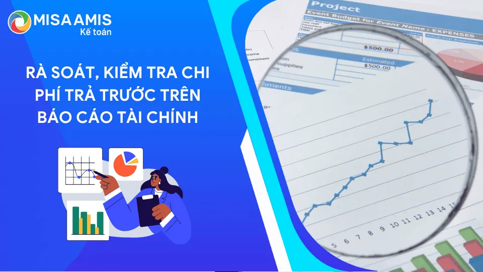rà soát và kiểm tra chi phí trả trước trên báo cáo tài chính