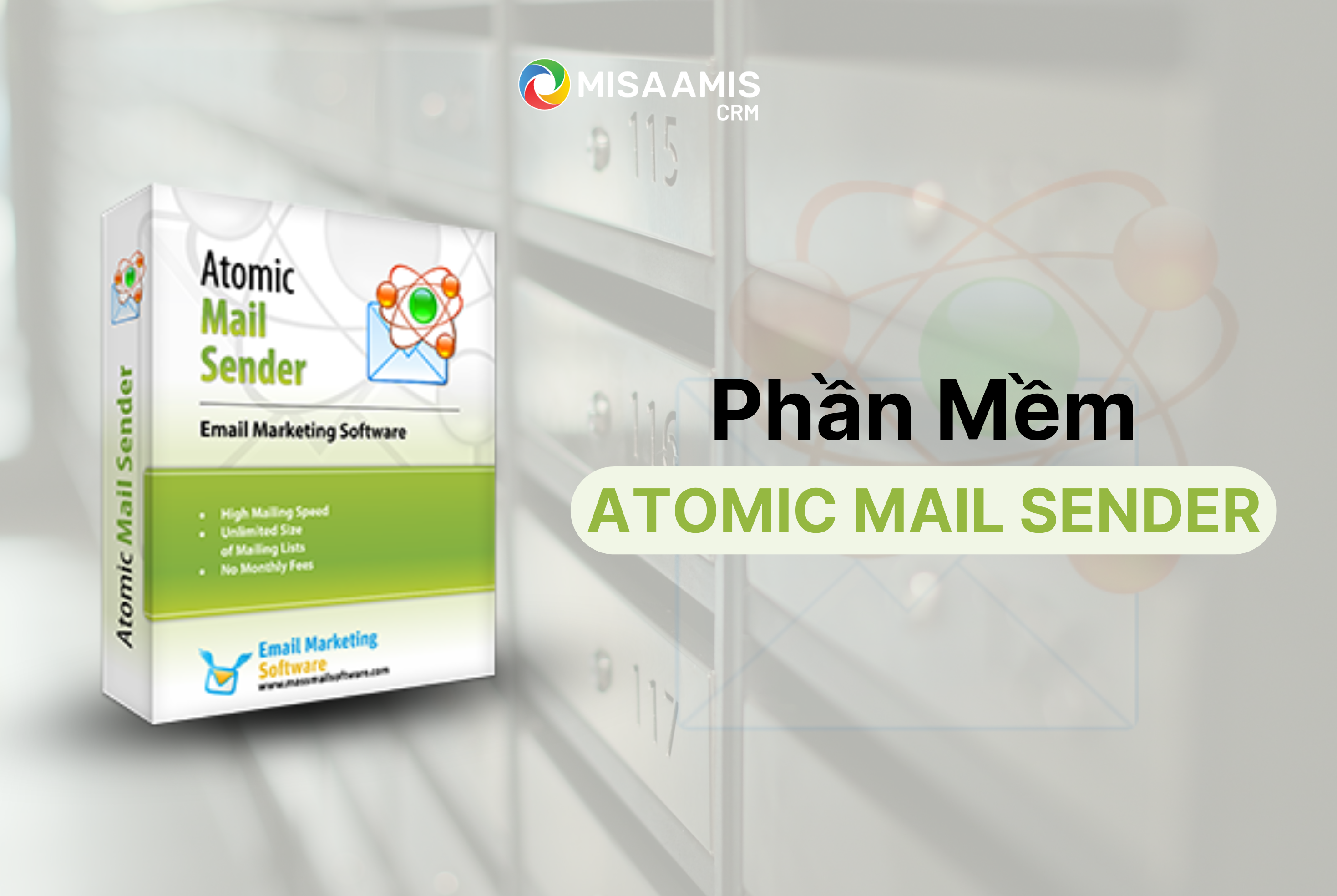 Phần mềm Email Marketing Atomic Mail Sender