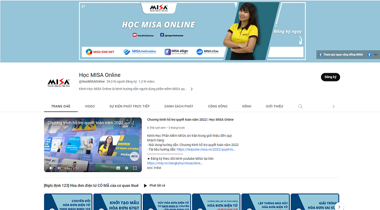 Kênh hướng dẫn người dùng phần mềm MISA qua video ngắn, khóa học online,... được thực hiện bởi đội ngũ tư vấn viên MISA 