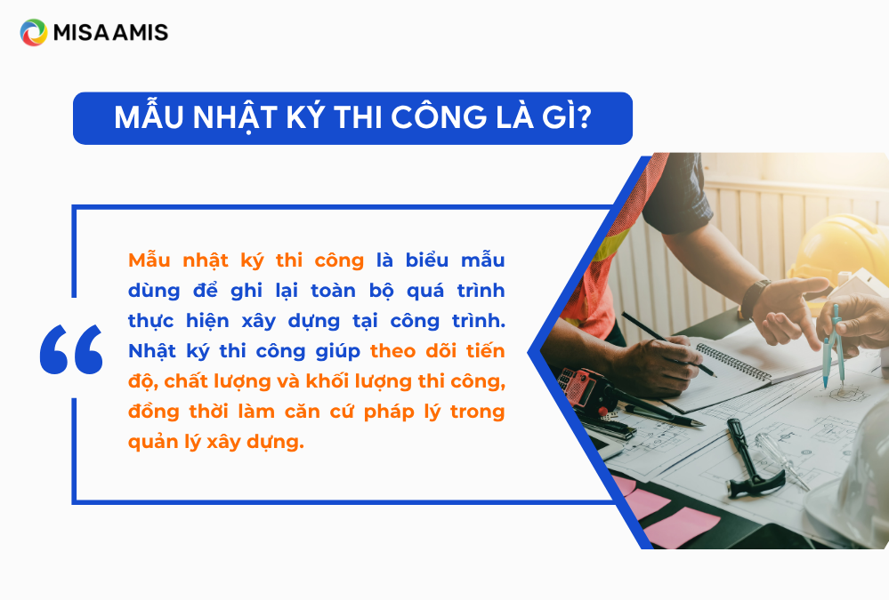 Mẫu nhật ký thi công là gì?