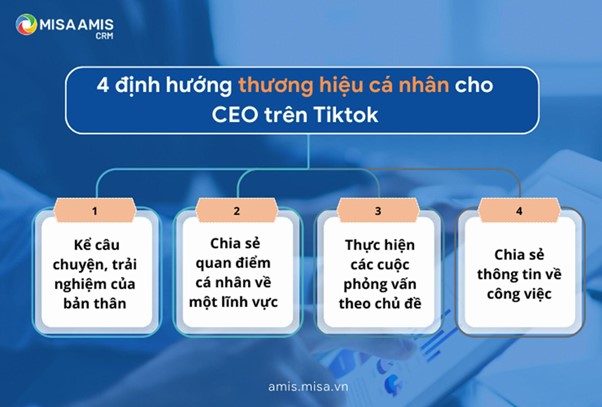 4 định hướng thương hiệu cá nhân cho CEO trên Tiktok