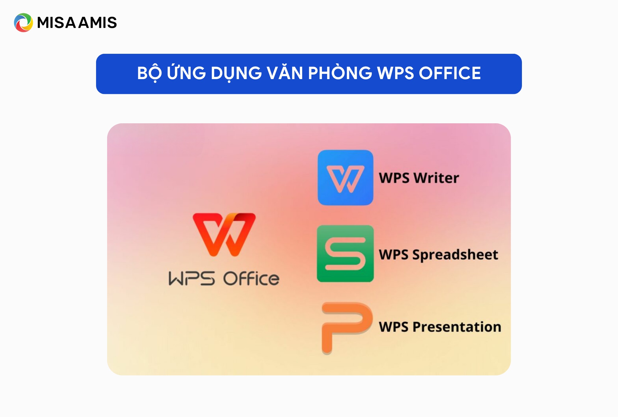 Bộ ứng dụng văn phòng WPS Office