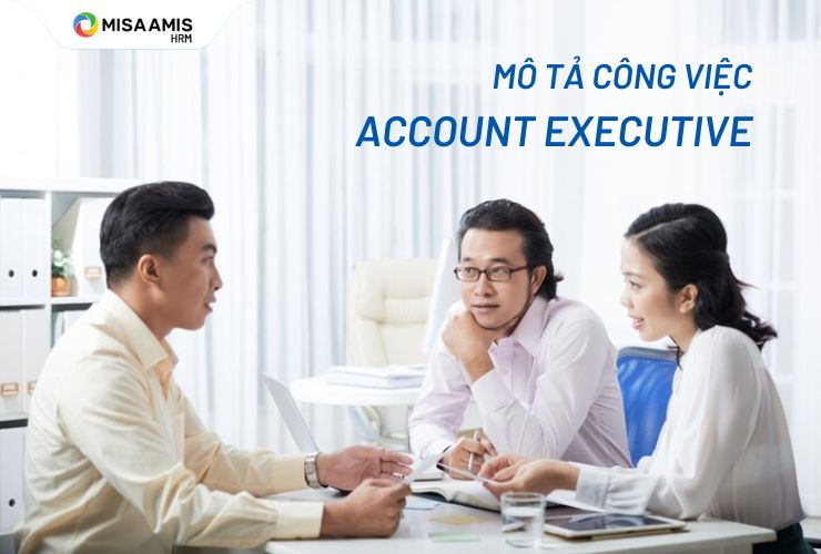 Mô tả công việc Account Executive