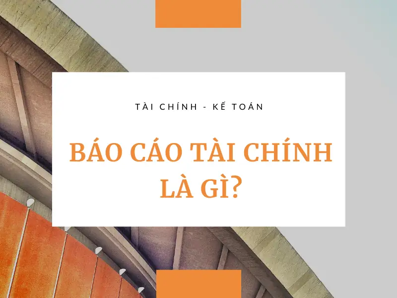 ĐỊnh nghĩa báo cáo tài chính