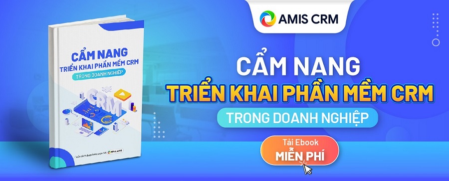 Cẩm năng triển khai CRM cho Doanh nghiệp