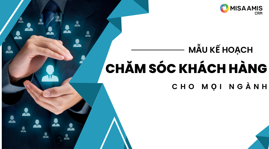 mẫu kế hoạch chăm sóc khách hàng