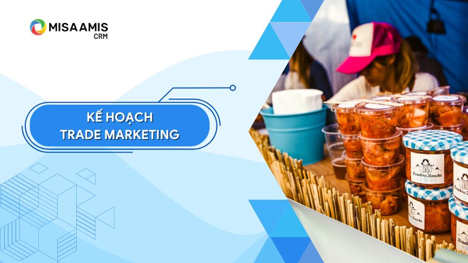 kế hoạch trade marketing