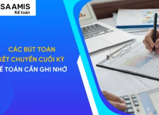 Hạch toán các bút toán kết chuyển cuối kỳ kế toán cần ghi nhớ