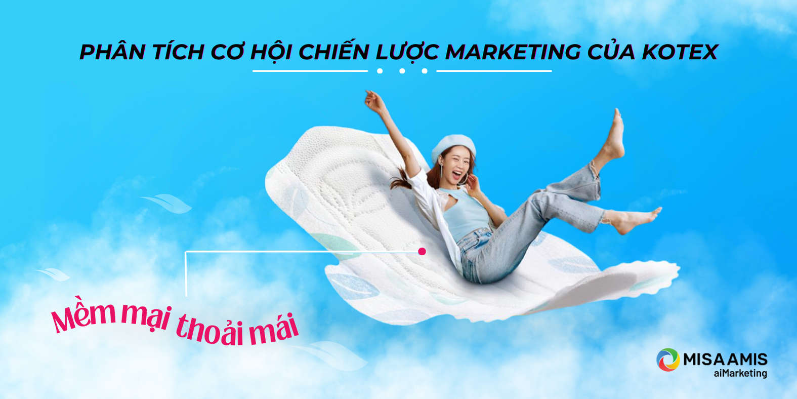 co-hoi-chien-luoc-marketing-cua-kotex