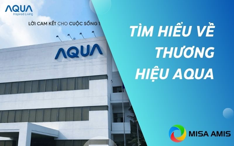 giới thiệu về thương hiệu Aqua