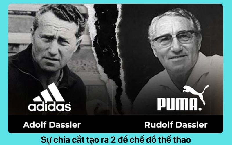 sự kiện chia cắt giữa 2 anh em nhà Dassler