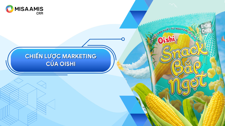 Chiến lược marketing của oishi