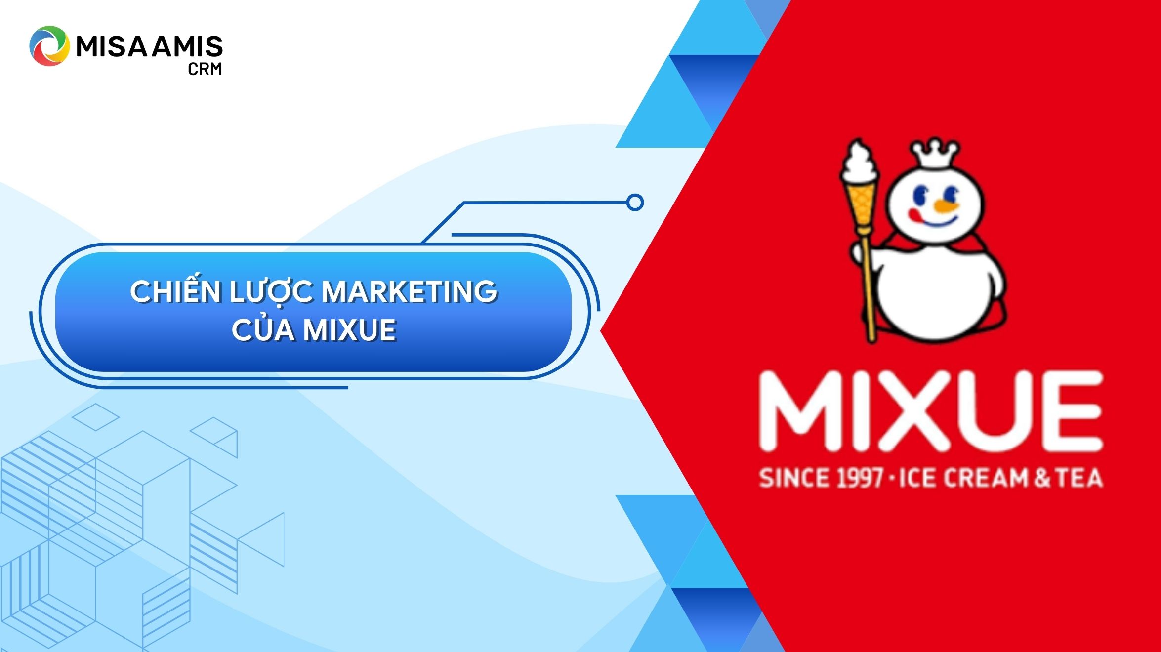 chiến lược marketing của mixue