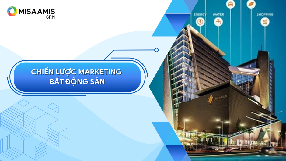 Chiến lược Marketing bất động sản