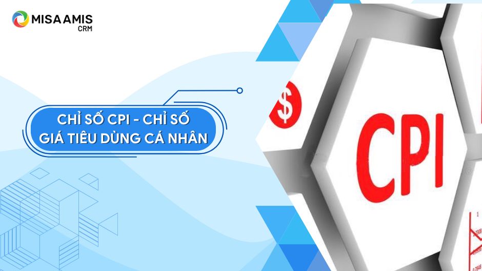 giới thiệu chỉ số CPI là gì