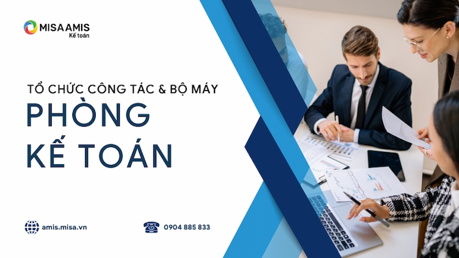 Tài liệu tổ chức công tác và bộ máy phòng kế toán