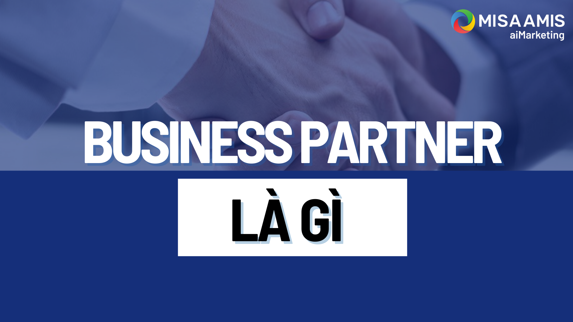 business-partner-la-gi