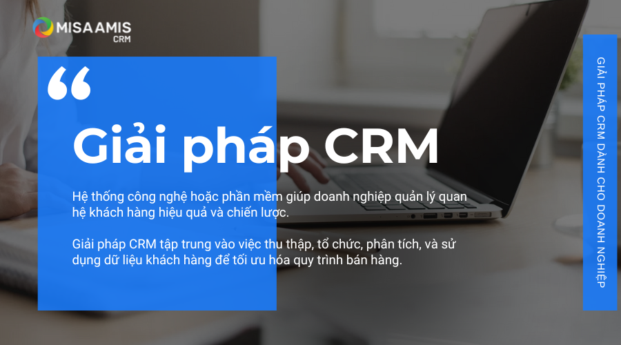 Giải pháp CRM cho doanh nghiệp