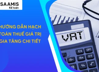 Hướng dẫn hạch toán thuế GTGT chi tiết theo Thông tư 99