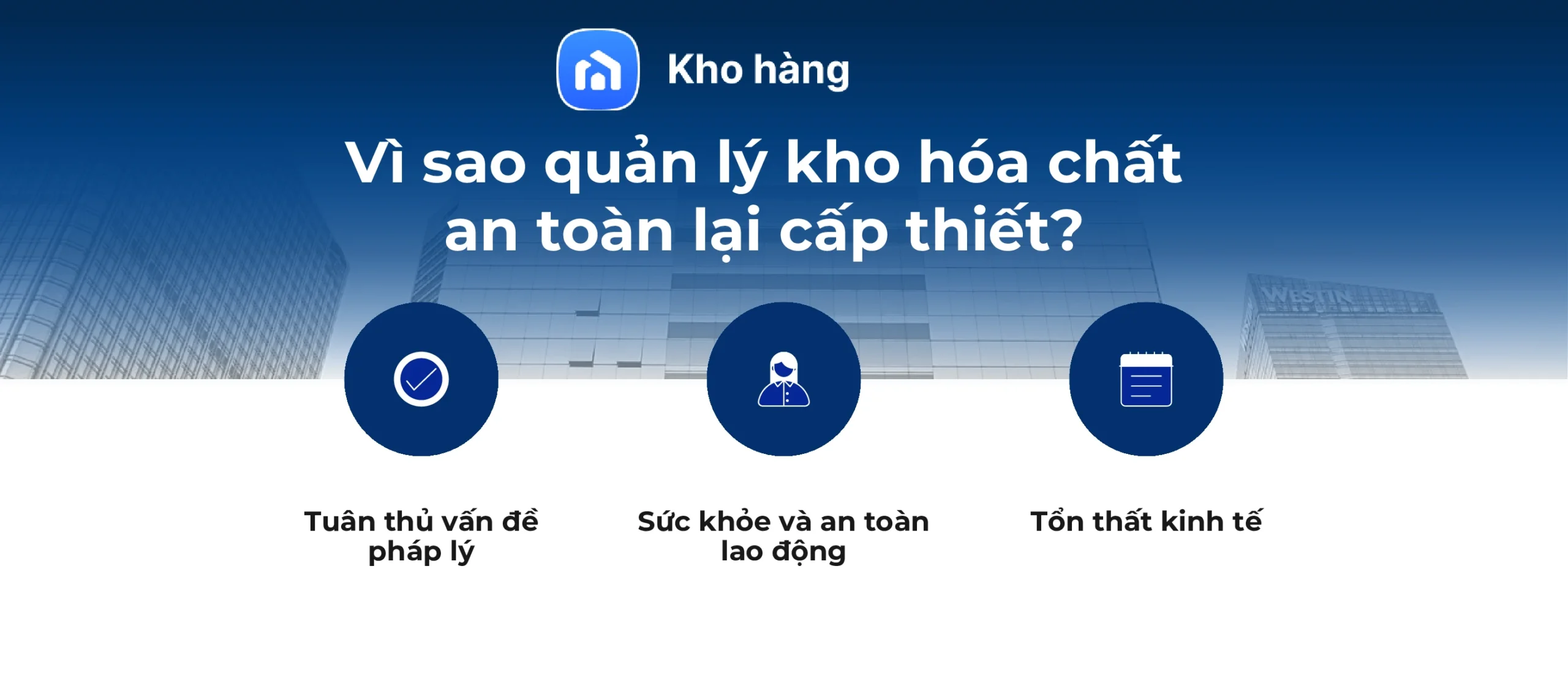 Vì sao quản lý kho hóa chất an toàn lại cấp thiết?