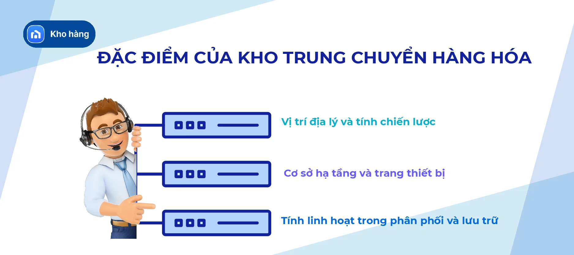 Đặc điểm của kho trung chuyển hàng hóa
