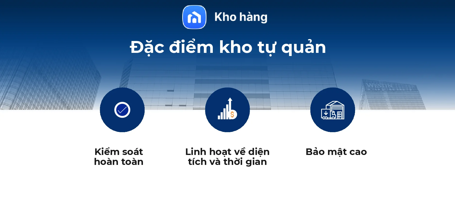 Đặc điểm kho tự quản