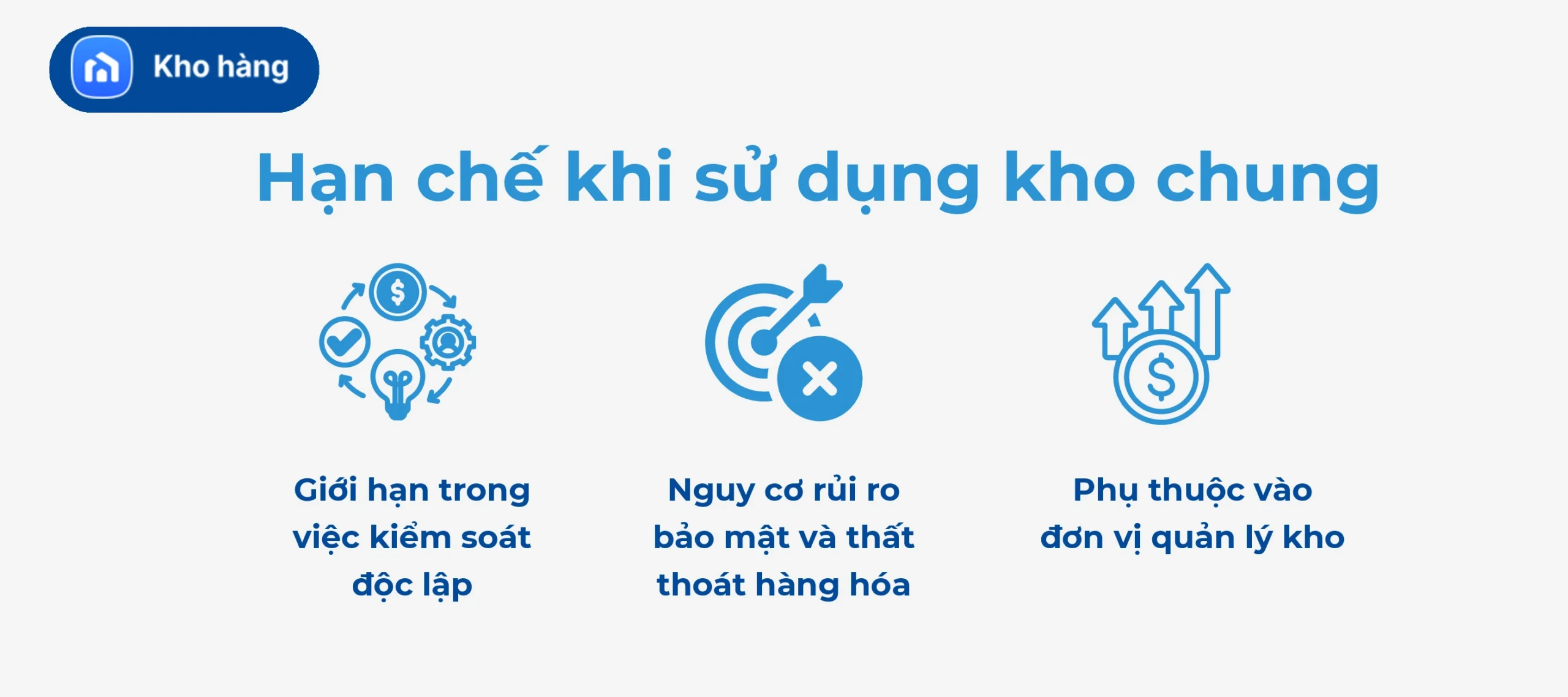 Hạn chế khi sử dụng kho chung