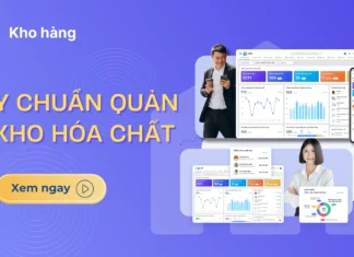 Quản lý kho hóa chất: Đặc thù và quy trình 7 bước quản lý kho hóa chất