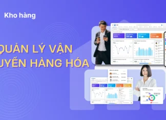 Quy trình và bí quyết quản lý vận chuyển hàng hoá hiệu quả cho doanh nghiệp