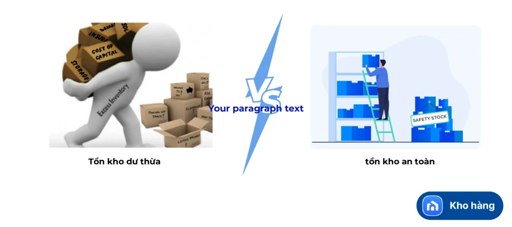 Phân biệt tồn kho dư thừa và tồn kho an toàn