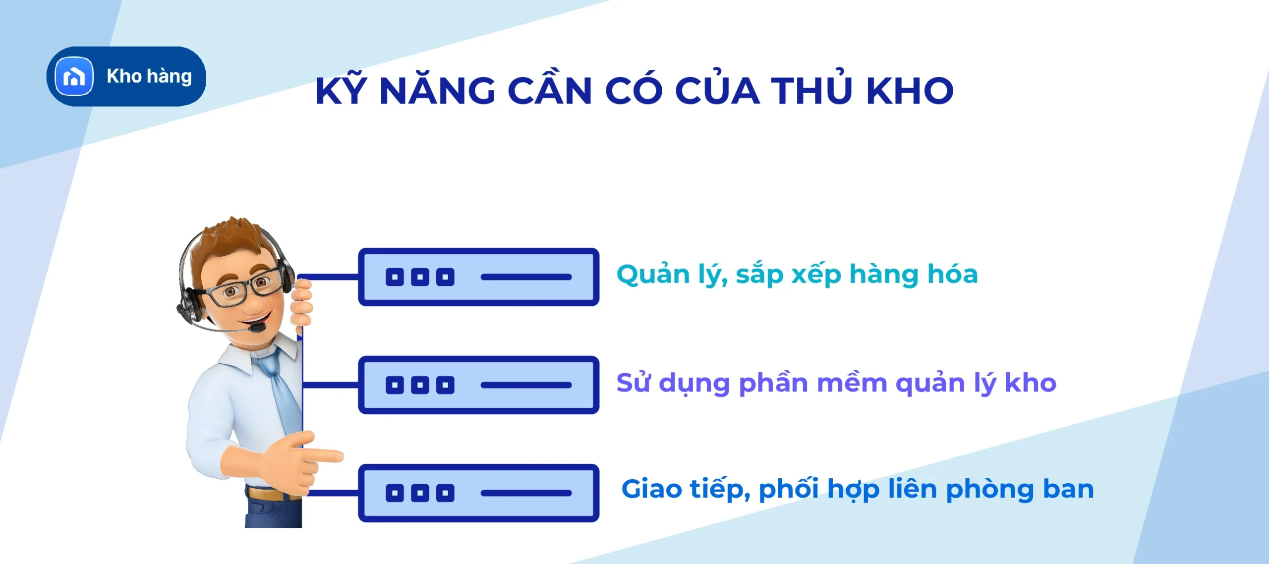Kỹ năng cần có của thủ kho